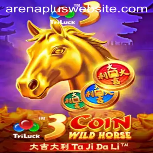 Exploring the Excitement of 3CoinWildHorse in ArenaPlus