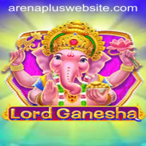 Exploring the World of LordGanesha: A Dive into ArenaPlus