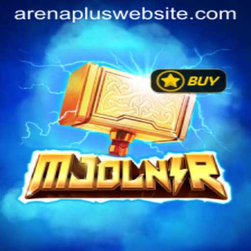 Mjolnir: Enter the ArenaPlus