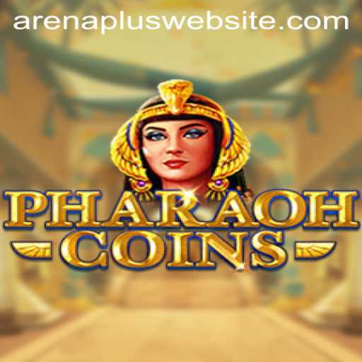 PharaohCoins: Delving into the World of Ancient Fantasy in ArenaPlus