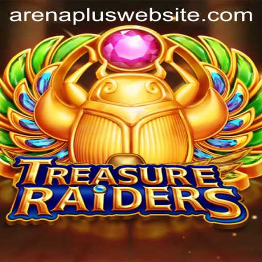 Unveiling the Extravaganza of TREASURERAIDERS: Conquer the ArenaPlus